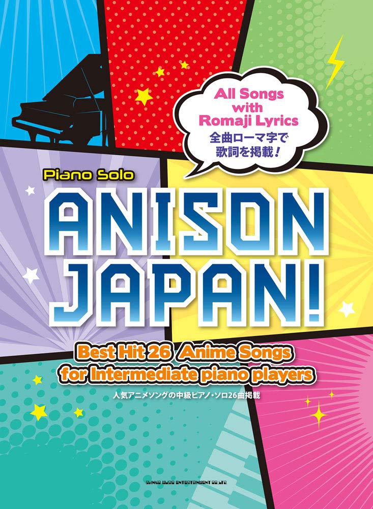 Anime Songs Collection: ANISON JAPAN! Piano Solo / All Songs with Romaji Lyrics - Sheet Music Book