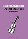 Studio Ghibli Songs for Violin and Piano - Sheet Music Book /English Edition