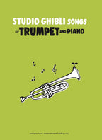 Studio Ghibli Songs for Trumpet and Piano - Sheet Music Book /English Edition